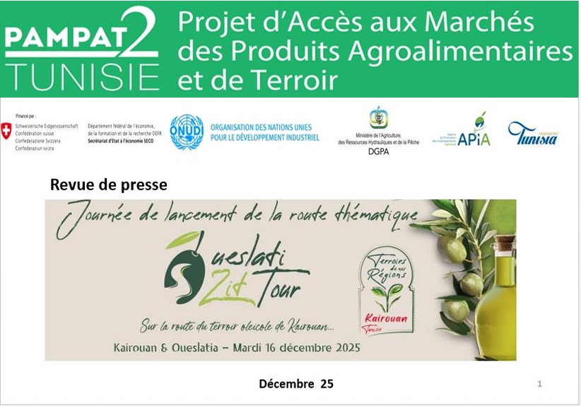 REVUE DE PRESSE JOURNEE DE LANCEMENT DE LA ROUTE THEMATIQUE ZIT OUESLATI ZIT TOUR DEC25