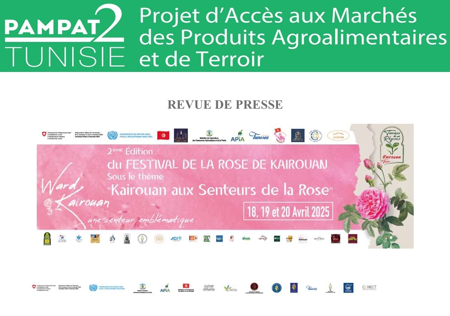 REVUE DE PRESSE FESTIVAL DE LA ROSE DE KAIROUAN 18,19 ET 20 AVRIL 2025